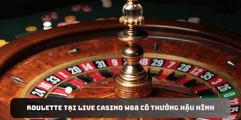 Roulette tại Live Casino W88 có thưởng hậu hĩnh